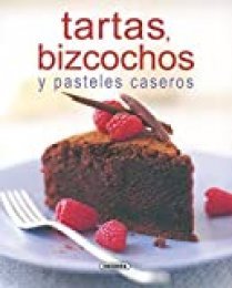 Tartas, Bizcochos Y Pasteles Caseros (El Rincón Del Paladar)